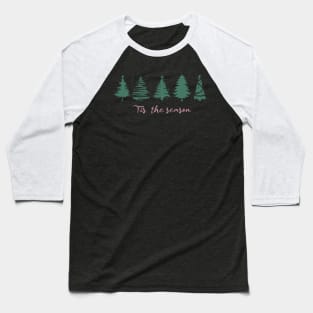 'Tis the season Christmas tree Baseball T-Shirt